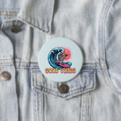 Badge Rond 7,6 Cm Good Vibes - Surf - Vibes d'été (En situation)