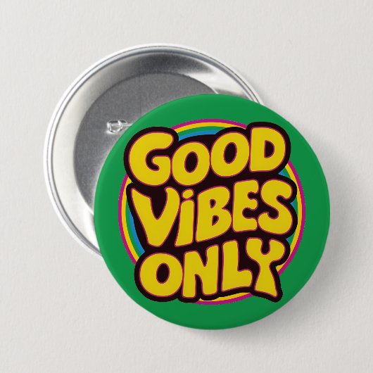 Badge Rond 7,6 Cm Good Vibes uniquement (Devant & derrière)