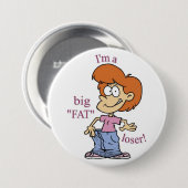 Badge Rond 7,6 Cm GRAND bouton de PERDANT de FAT (Devant & derrière)