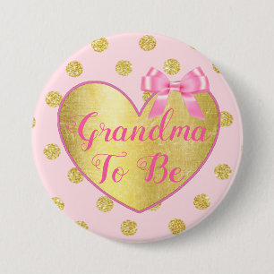 Badge Rond 7,6 Cm Grand-mère à être rose et Baby shower or Bouton
