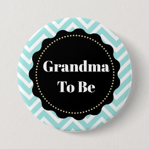 Badge Rond 7,6 Cm Grand-mère pour être Chevron Baby shower bouton
