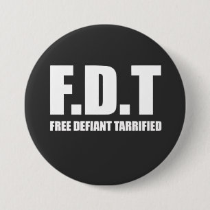 Badge Rond 7,6 Cm Gratuit Défiant Tarrifs Américain
