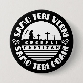 Badge Rond 7,6 Cm Grobari Partizan Noir et Blanc