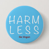 Badge Rond 7,6 Cm Harm Less (Devant)