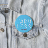 Badge Rond 7,6 Cm Harm Less (En situation)