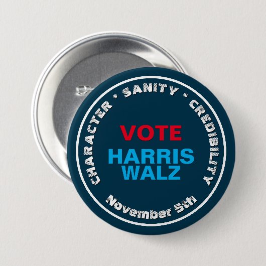 Badge Rond 7,6 Cm HARRIS WALZ Caractère Sanité Crédibilité (Devant & derrière)