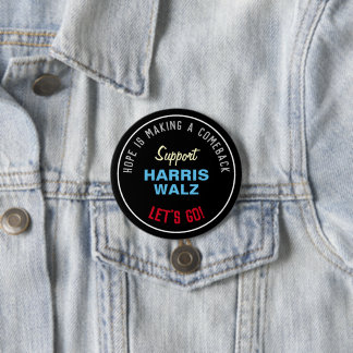 Badge Rond 7,6 Cm HARRIS WALZ Hope Fait Son Retour
