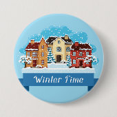 Badge Rond 7,6 Cm Heure d'hiver neige (Devant)