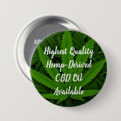 Badge Rond 7,6 Cm Highest Quality Hemp-Derived CBD Oil Available (Devant & derrière)