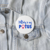 Badge Rond 7,6 Cm Hillary Clinton est mes POTUS (En situation)