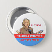 Badge Rond 7,6 Cm HillBilly Politique (Devant & derrière)