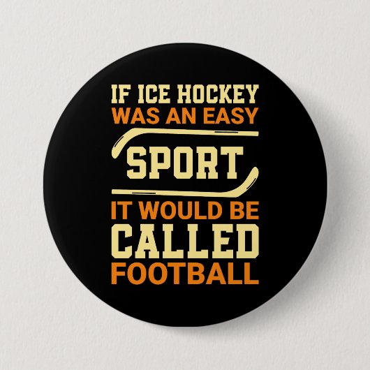 Badge Rond 7,6 Cm Hockey contre football (Devant)