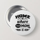 Badge Rond 7,6 Cm Home Maman (Devant & derrière)