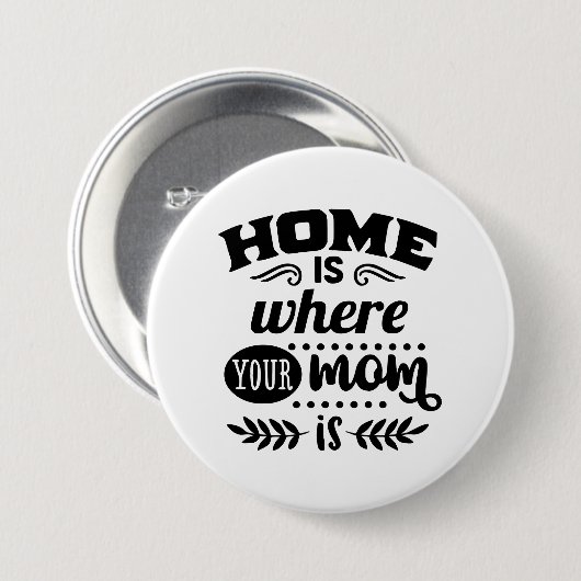 Badge Rond 7,6 Cm Home Maman (Devant & derrière)