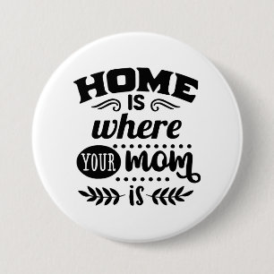 Badge Rond 7,6 Cm Home Maman