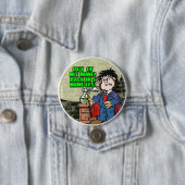 Badge Rond 7,6 Cm Hors de mon esprit (En situation)