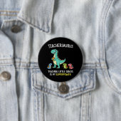 Badge Rond 7,6 Cm Humour de professeur Teachersaurus avec de petits (En situation)