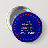Badge Rond 7,6 Cm Humour physiothérapeute (Devant & derrière)