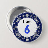 Badge Rond 7,6 Cm I Am 6 Astronaut spatial Numéro d'âge Anniversaire (Devant & derrière)