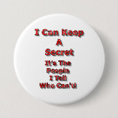 Badge Rond 7,6 Cm I Can Keep A Secret (Devant)
