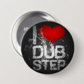 Badge Rond 7,6 Cm I Love Dubstep (Devant & derrière)