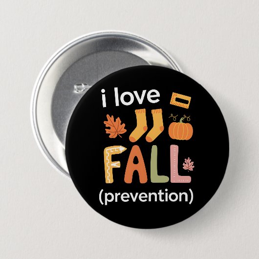 Badge Rond 7,6 Cm I Love Fall Prevention (Devant & derrière)