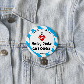 Badge Rond 7,6 Cm I LOVE Shelby Dental Care Center ! fun Button