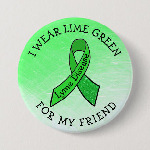 Badge Rond 7,6 Cm I Wear Lime Green for my Friend Lyme Button