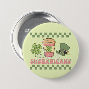 Badge Rond 7,6 Cm Ici Pour Les Shenanigans - Café En Clover
