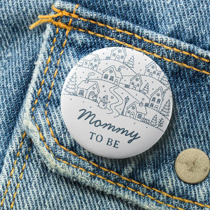 Badge Rond 7,6 Cm Il Faut un Village Maman Pour Être Bouton