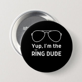 Badge Rond 7,6 Cm Im the ring dude funny wedding ring kids