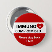 Badge Rond 7,6 Cm Immunocompromis - Restez à l'arrière Bouton rouge (Devant & derrière)