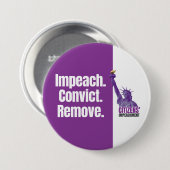 Badge Rond 7,6 Cm Impeach Convict Remove Button (Devant & derrière)