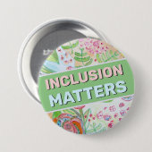 Badge Rond 7,6 Cm Inclusion Matters Button (Devant & derrière)