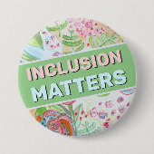 Badge Rond 7,6 Cm Inclusion Matters Button (Devant)