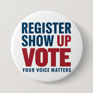 Badge Rond 7,6 Cm Inscrivez-vous, venez voter, votre voix compte Éle