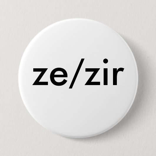 Badge Rond 7,6 Cm insigne de pronom de ze/zir (Devant)