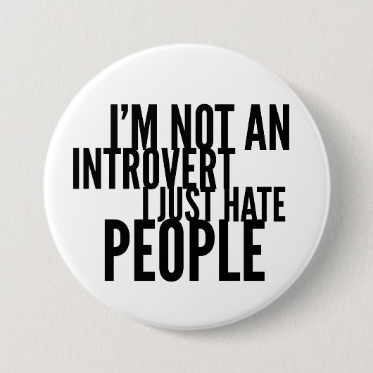 Badge Rond 7,6 Cm Introvertis drôles (Devant)