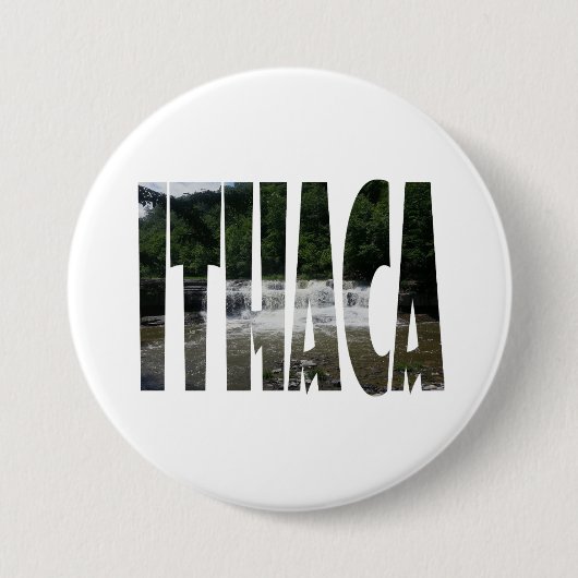 Badge Rond 7,6 Cm Ithaca est Gorges (Devant)