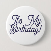 Badge Rond 7,6 Cm It's My Birthday Button Pin (Devant)