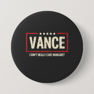 Badge Rond 7,6 Cm J. D Vance Mème drôle Je ne m'intéresse pas vraime