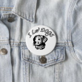 Badge Rond 7,6 Cm " J'adore les chiens " (En situation)