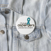 Badge Rond 7,6 Cm J'ai Aspergers (En situation)