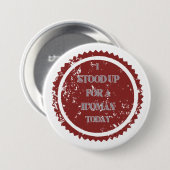 Badge Rond 7,6 Cm "J'ai défendu une femme aujourd'hui" (Devant & derrière)