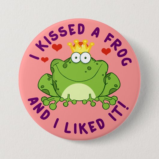 Badge Rond 7,6 Cm J'ai embrassé une grenouille la Saint-Valentin (Devant)