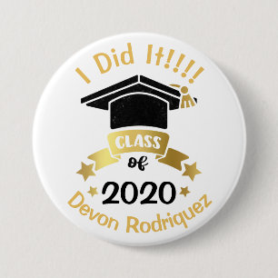Badge Rond 7,6 Cm J'ai fait ça Classe de diplômes de 2020 Modifier