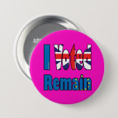 Badge Rond 7,6 Cm J'ai voté reste - référendum Brexit d'UE (Devant & derrière)