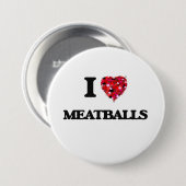 Badge Rond 7,6 Cm J'aime des boulettes de viande (Devant & derrière)