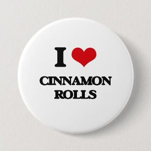 Badge Rond 7,6 Cm J'aime la cannelle Rolls