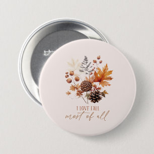 Badge Rond 7,6 Cm J'Aime La Chute La Plus Grande De Toutes - Foliage